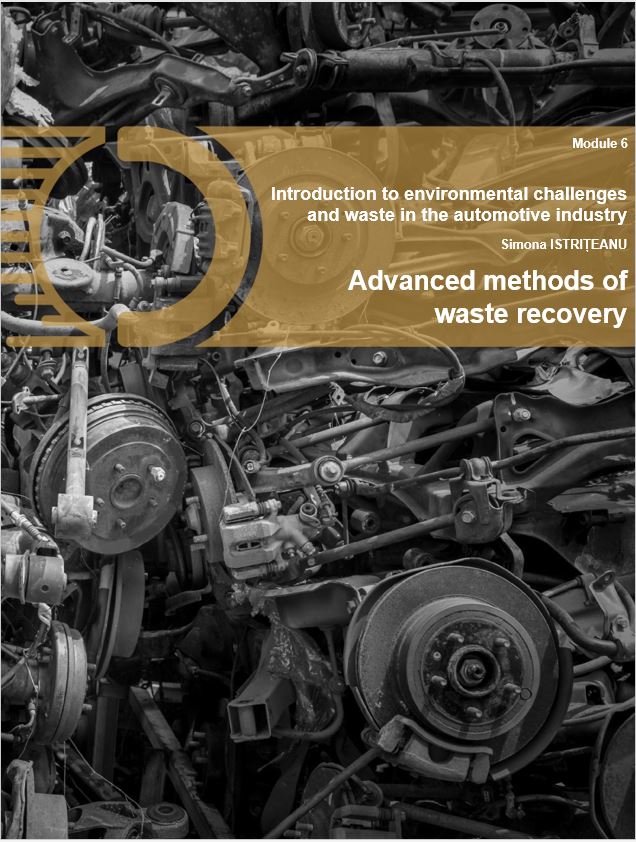 Modul 6: Introduction to environmental challenges and waste in the automotive industry, Course 16 Advanced methods of waste recovery image